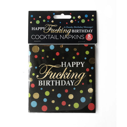 Happy Fucking Birthday Cocktail Napkins