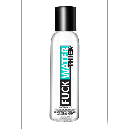 \"Fuck Water Thick 2oz Clear Water Based Lubricant FW-T2\"