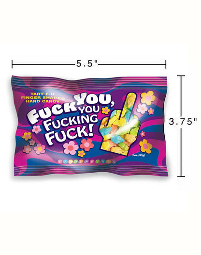 Fuck You, You Fucking Fuck Candy - 3oz Bag